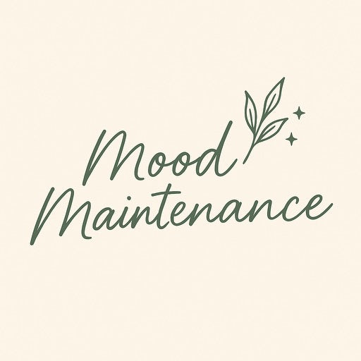 What Is Mood Maintenance (and Why It Matters Every Day)